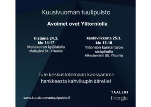 Kuusivuoman tuulivoimahankkeen avoimet ovet Mellajärvellä